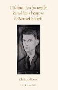 L'Élaboration Du Mythe de Soi Dans l'Oeuvre de Samuel Beckett