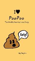 I Love Poo Poo
