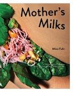 Mother's Milks
