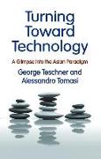 Turning Toward Technology