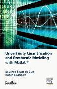 Uncertainty Quantification and Stochastic Modeling with MATLAB