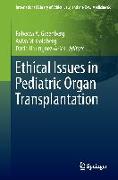 Ethical Issues in Pediatric Organ Transplantation