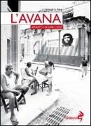 L'Avana. Ritratto di una città
