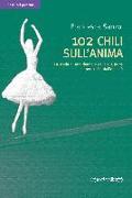 102 chili sull'anima. La storia di una donna e della sua muta per uscire dall'obesità