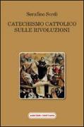 Catechismo cattolico sulle rivoluzioni