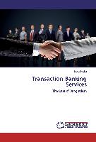 Transaction Banking Services