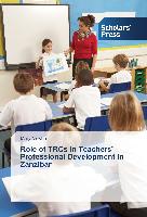 Role of TRCs in Teachers' Professional Development in Zanzibar