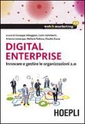Digital Enterprise. Innovare e gestire le organizzazioni 2.0