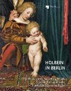 Holbein in Berlin