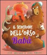 Il sederone dell'orso Babà