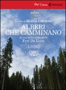 Alberi che camminano. DVD. Con libro