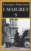 I Maigret: Maigret e l'uomo della panchina-Maigret ha paura-Maigret si sbaglia-Maigret a scuola-Maigret e la giovane morta