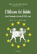 L'odissea del debito. Le crisi finanziarie in Grecia dal 1821 a oggi