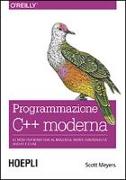 Programmazione C++ moderna. 42 modi per sfruttare al meglio le nuove funzionalità di C++11 e C++14