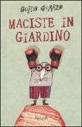 Maciste in giardino