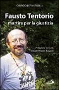 Fausto Tentorio martire per la giustizia