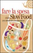 Fare la spesa con Slow Food