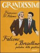 Falcone e Borsellino, paladini della giustizia