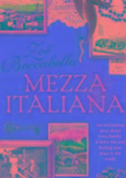 Mezza Italiana: An Enchanting Story about Love, Family, La Dolce Vita and Finding Your Place in the World