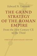 The Grand Strategy of the Roman Empire