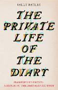 The Private Life of the Diary