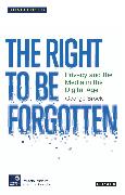 The Right to be Forgotten