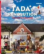 TADA’s Revolution: Mischief in Miniature