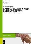 Sample quality and Patient Safety