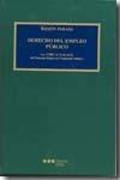 Derecho del empleo público : Ley 7/2007, de 12 de abril, del estatuto básico de empleado público