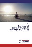 Growth and Competitiveness in Contemporary Europe