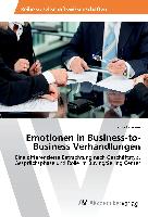 Emotionen in Business-to-Business Verhandlungen