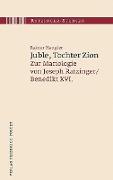 Juble, Tochter Zion