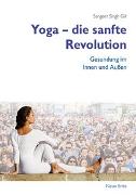 Yoga – Die sanfte Revolution