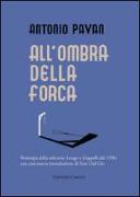 All'ombra della forca (rist. anast. 1936)