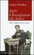 1869: il Risorgimento alla deriva. Affari e politica nel caso Lobbia