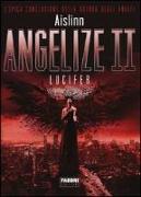 Lucifer. Angelize