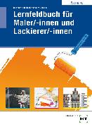 Lösungen Lernfeldbuch für Maler/-innen und Lackierer/-innen