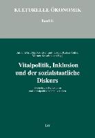 Vitalpolitik, Inklusion und der sozialstaatliche Diskurs