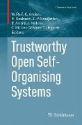 Trustworthy Open Self-Organising Systems
