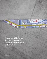 Expressed Reform: Architecture and Art of the University of Konstanz