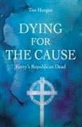 Dying for the Cause:: Kerry's Republican Dead