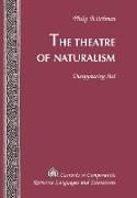 The Theatre of Naturalism