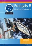 Pearson Baccalaureate Francais B Teacher's Book for the IB Diploma