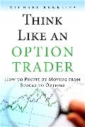 Think Like an Option Trader