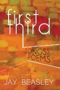 First Third: Songs and Poems
