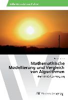 Mathemathische Modellierung und Vergleich von Algorithmen