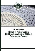 Basel III Kriterlerinin Kobi'ler Üzerindeki Etkileri Osmaniye Örne¿i