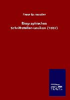 Biographisches Schriftsteller-Lexikon (1882)