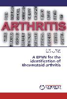 A BPNN for the identification of Rheumatoid arthritis