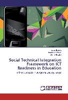 Social Technical Integration Framework on ICT Readiness in Education